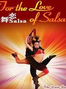 For The Love Of Salsa